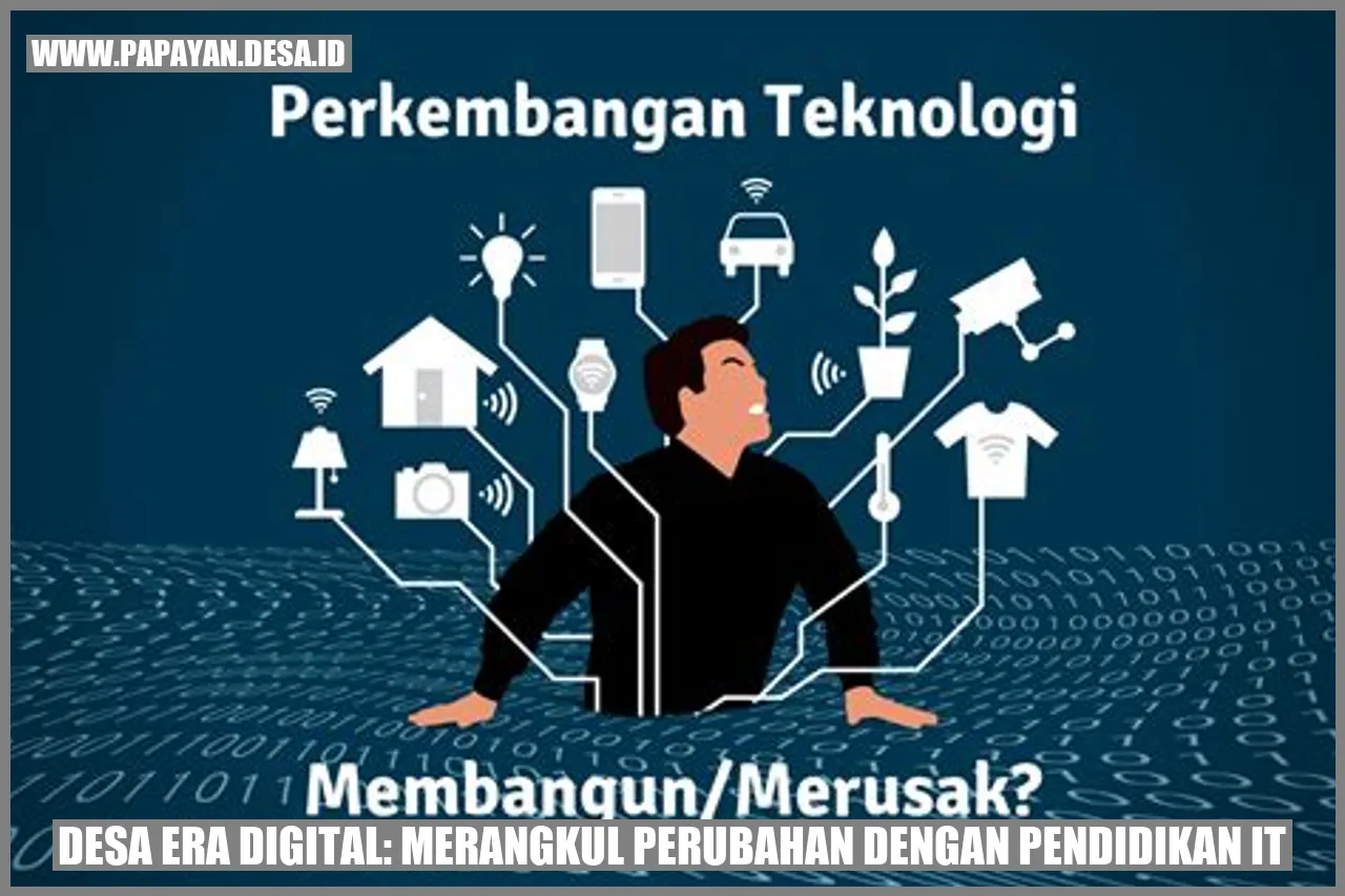 Desa Era Digital: Merangkul Perubahan dengan Pendidikan IT