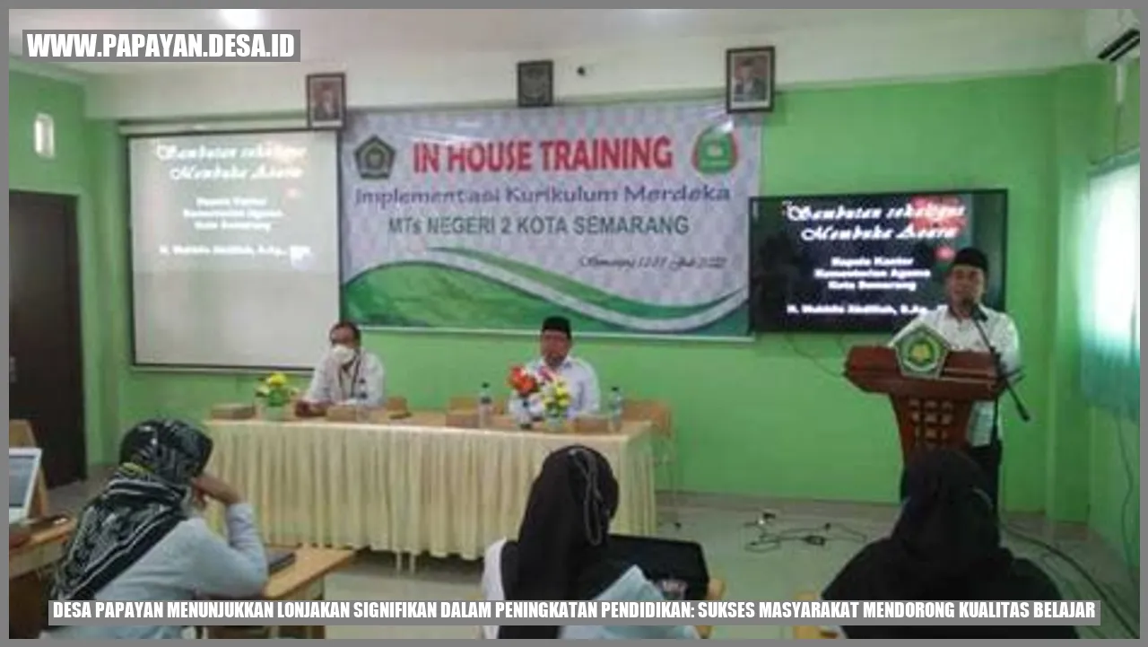 Desa Papayan Menunjukkan Lonjakan Signifikan dalam Peningkatan Pendidikan: Sukses Masyarakat Mendorong Kualitas Belajar