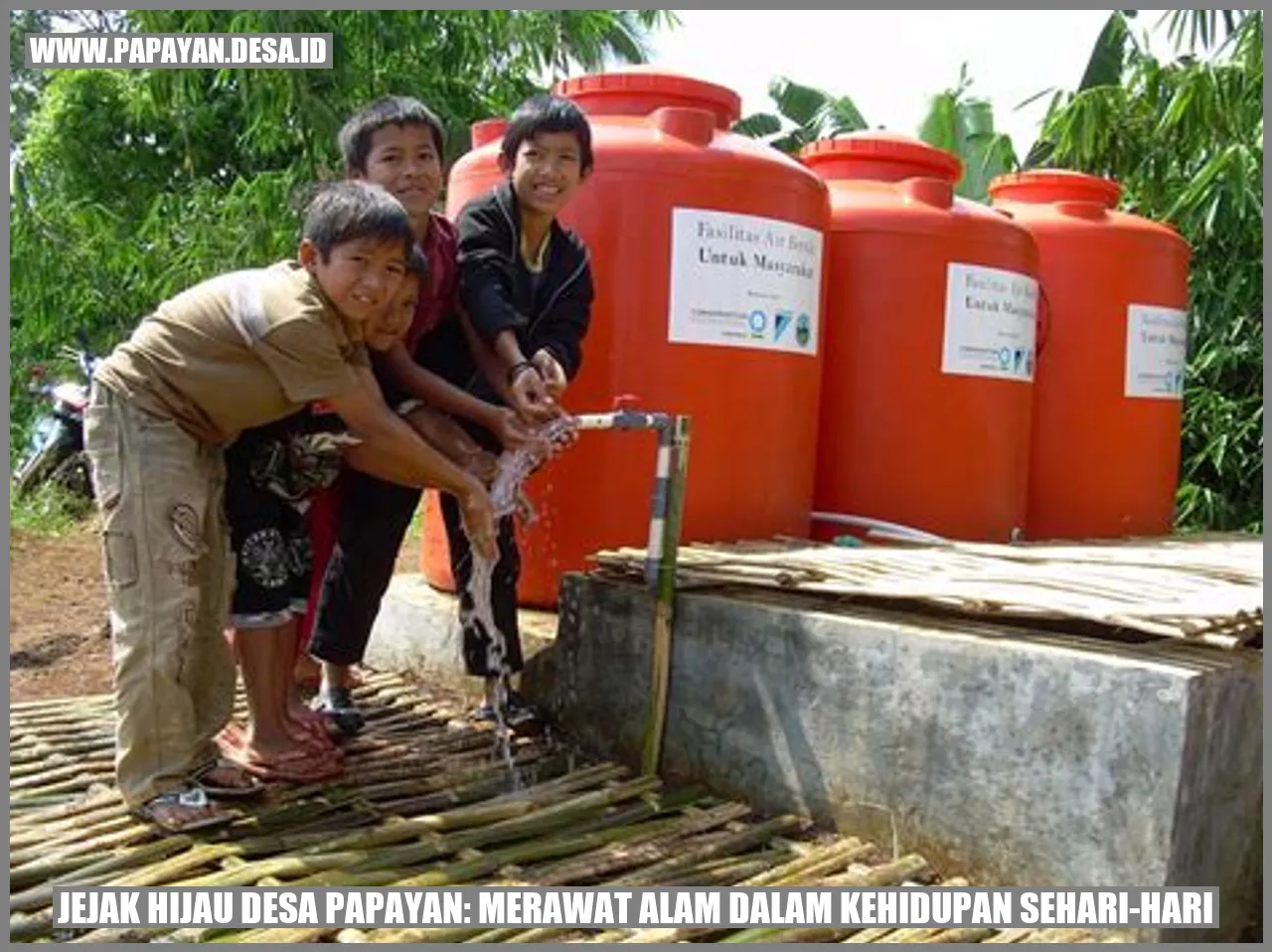 Jejak Hijau Desa Papayan: Merawat Alam dalam Kehidupan Sehari-hari
