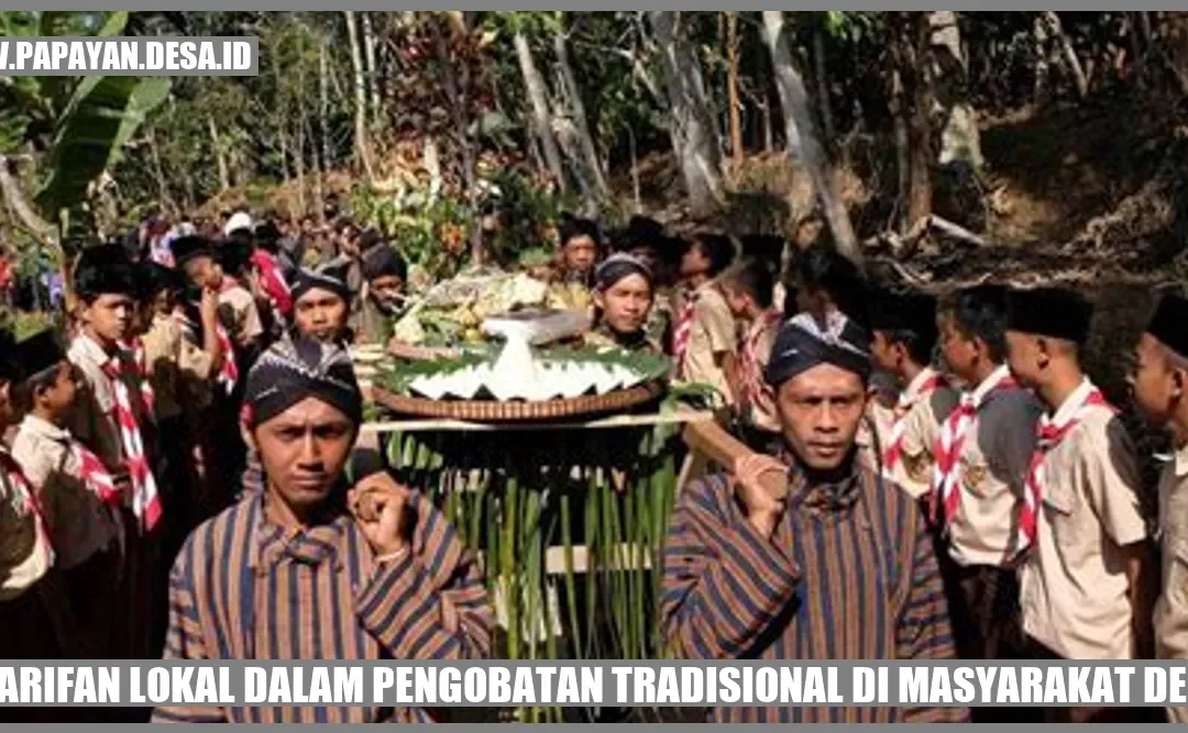 Kearifan Lokal dalam Pengobatan Tradisional di Masyarakat Desa