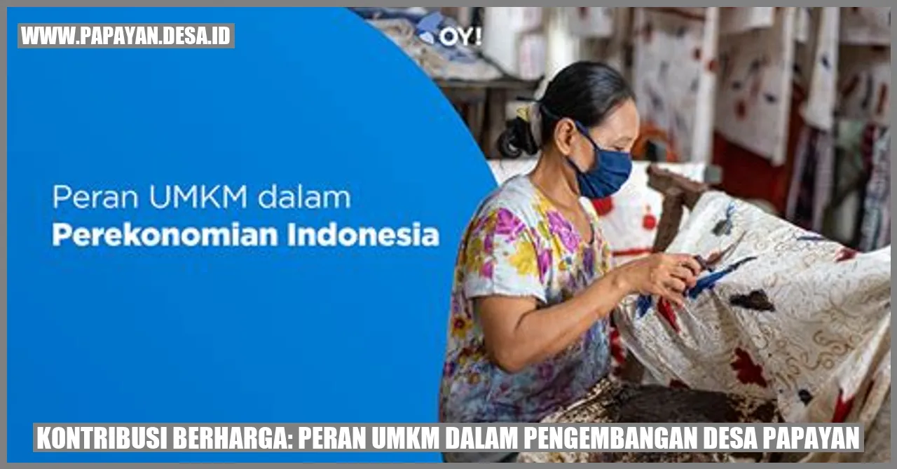 Peran UMKM dalam Pengembangan Desa Papayan