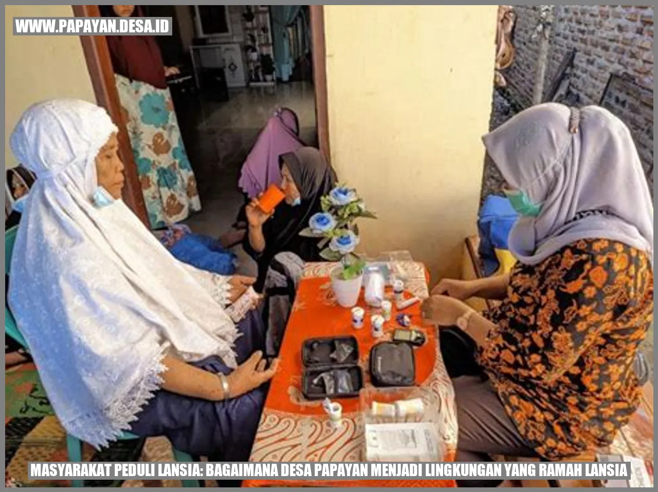 Image_Masyarakat Peduli Lansia: Bagaimana Desa Papayan Menjadi Lingkungan yang Ramah Lansia