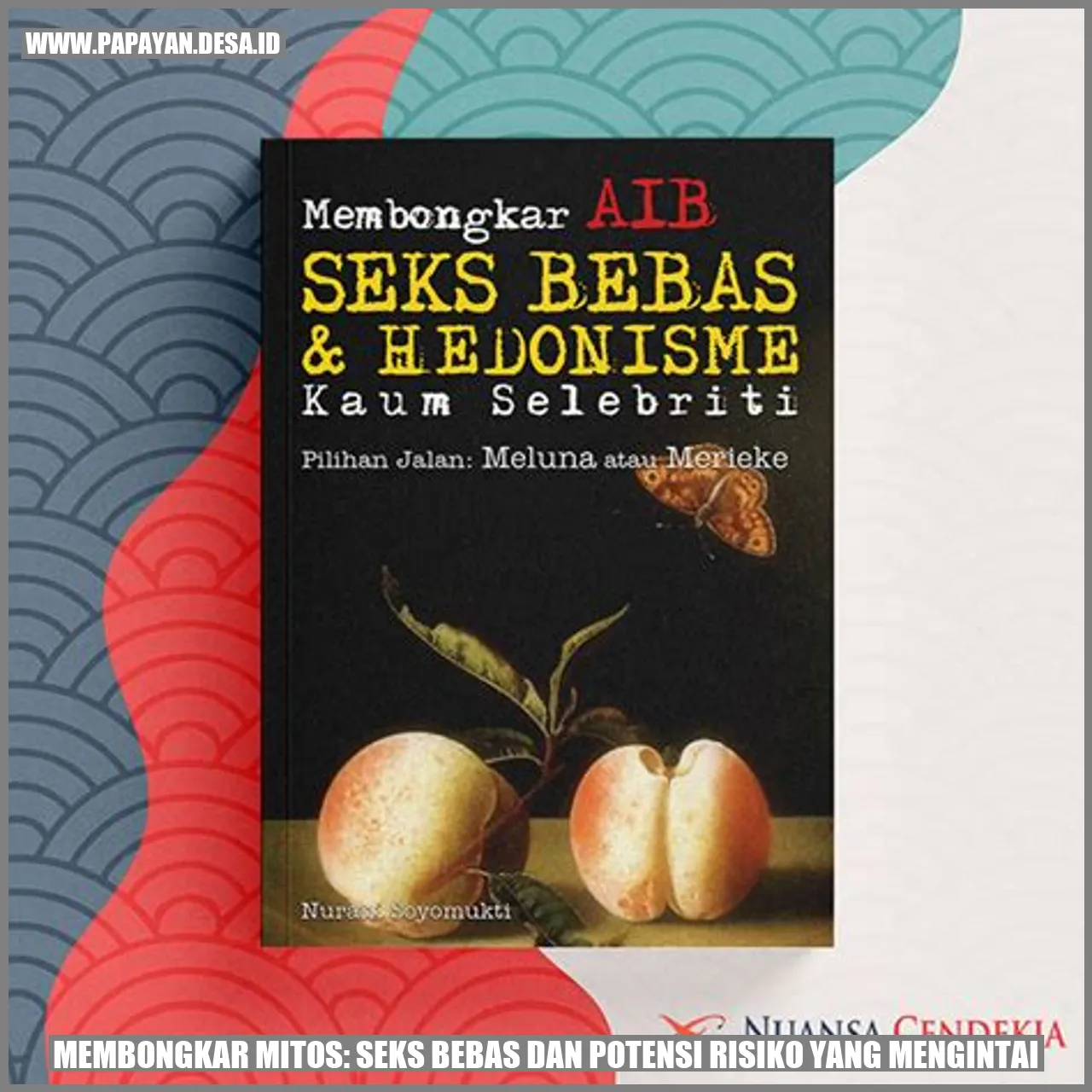 Gambar - Membongkar Mitos: Seks Bebas dan Potensi Risiko yang Mengintai