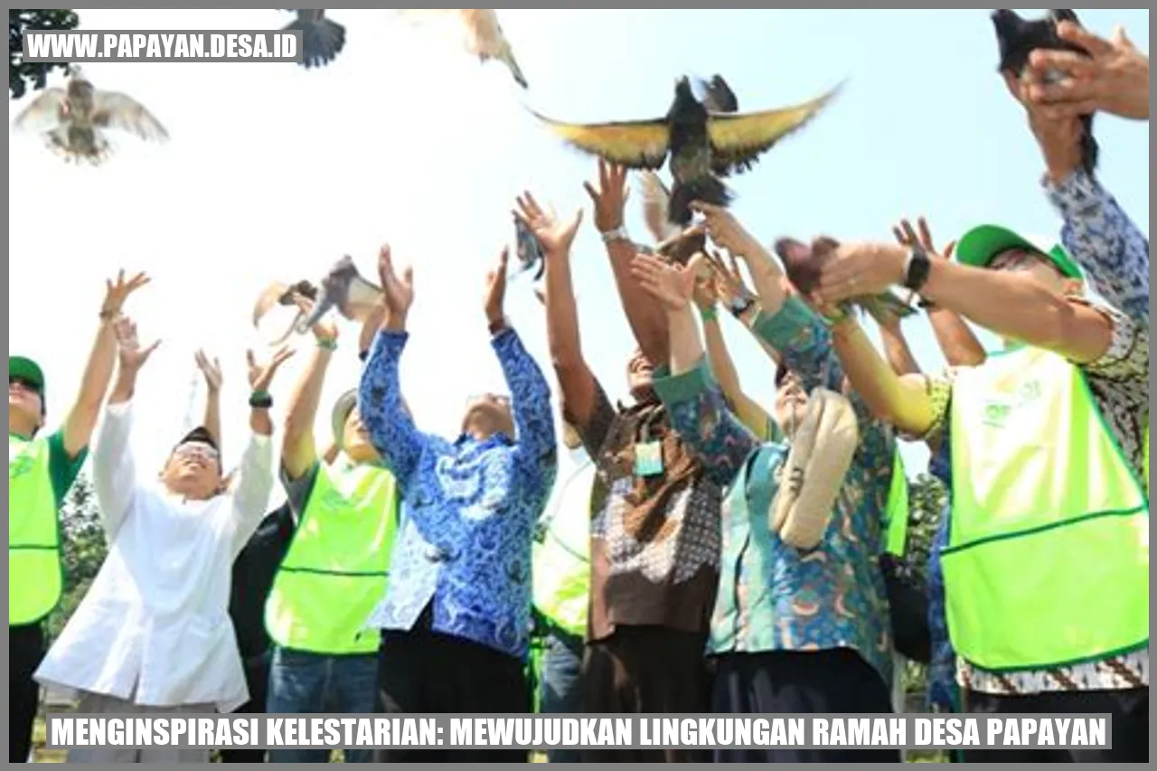 Menginspirasi Kelestarian: Mewujudkan Lingkungan Ramah Desa Papayan