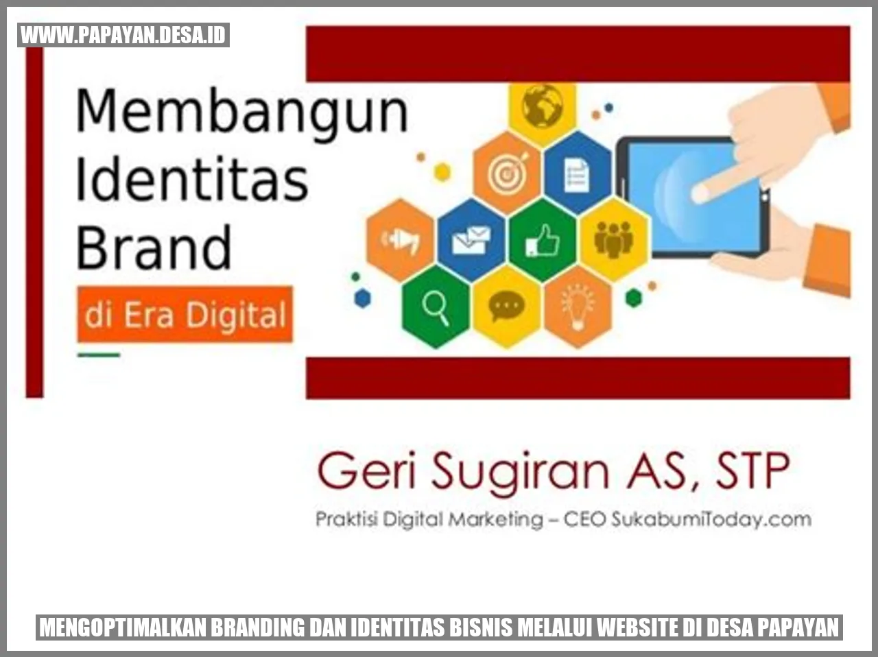Mengoptimalkan Branding dan Identitas Bisnis melalui Website di Desa Papayan